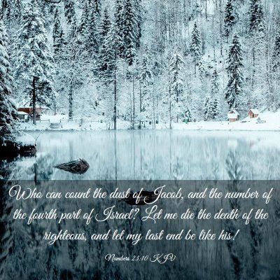Picture 03 - Numbers 23:10 KJV - Who can count the dust of Jacob, and the number - Bible Verse Picture