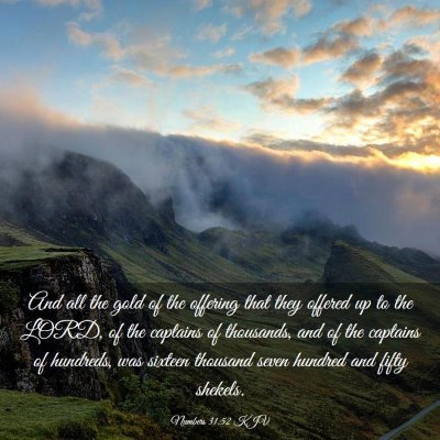 Picture 03 - Numbers 31:52 KJV - And all the gold of the offering that they - Bible Verse Picture