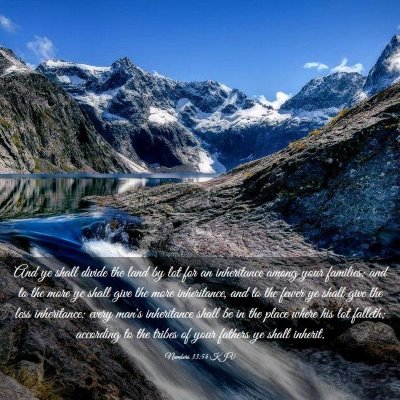 Picture 03 - Numbers 33:54 KJV - And ye shall divide the land by lot for an - Bible Verse Picture