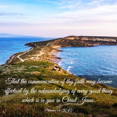 Picture 03 - Philemon 1:6 KJV - That the communication of thy faith may become - Bible Verse Picture