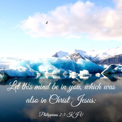 Picture 03 - Philippians 2:5 KJV - Let this mind be in you, which was also in Christ - Bible Verse Picture