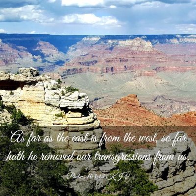 Picture 03 - Psalms 103:12 KJV - As far as the east is from the west, so far hath - Bible Verse Picture