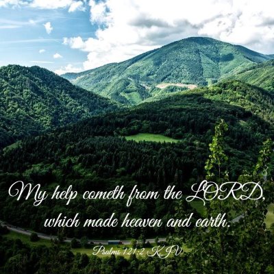 Picture 03 - Psalms 121:2 KJV - My help cometh from the LORD, which made heaven - Bible Verse Picture