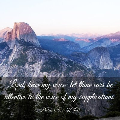Picture 03 - Psalms 130:2 KJV - Lord, hear my voice: let thine ears be attentive - Bible Verse Picture