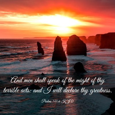 Picture 03 - Psalms 145:6 KJV - And men shall speak of the might of thy terrible - Bible Verse Picture