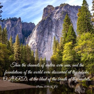 Picture 03 - Psalms 18:15 KJV - Then the channels of waters were seen, and the - Bible Verse Picture