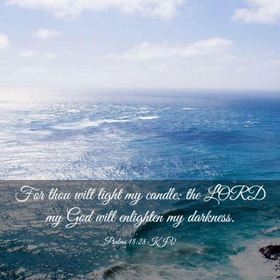 Picture 03 - Psalms 18:28 KJV - For thou wilt light my candle: the LORD my God - Bible Verse Picture