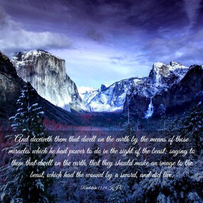 Picture 03 - Revelation 13:14 KJV - And deceiveth them that dwell on the earth by the - Bible Verse Picture