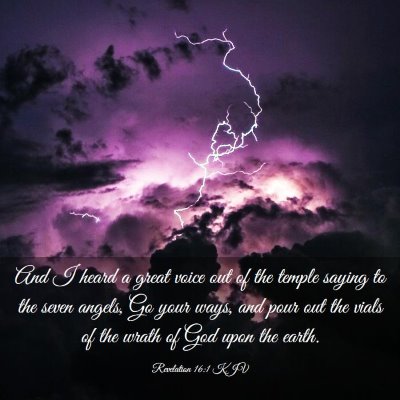 Picture 03 - Revelation 16:1 KJV - And I heard a great voice out of the temple - Bible Verse Picture