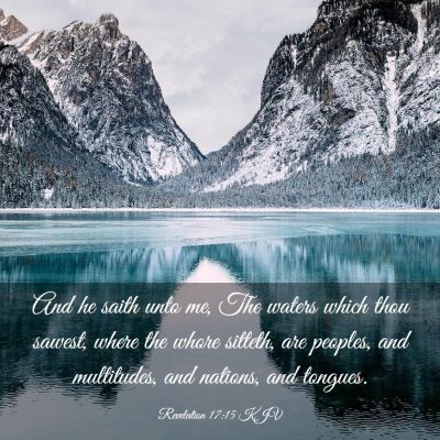 Picture 03 - Revelation 17:15 KJV - And he saith unto me, The waters which thou - Bible Verse Picture