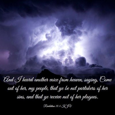 Picture 03 - Revelation 18:4 KJV - And I heard another voice from heaven, saying, - Bible Verse Picture