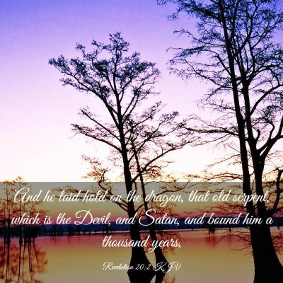 Picture 03 - Revelation 20:2 KJV - And he laid hold on the dragon, that old serpent, - Bible Verse Picture
