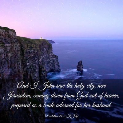 Picture 03 - Revelation 21:2 KJV - And I John saw the holy city, new Jerusalem, - Bible Verse Picture
