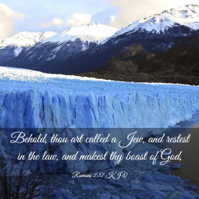 Picture 03 - Romans 2:17 KJV - Behold, thou art called a Jew, and restest in the - Bible Verse Picture