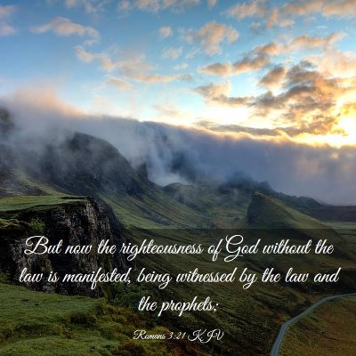 Picture 03 - Romans 3:21 KJV - But now the righteousness of God without the law - Bible Verse Picture