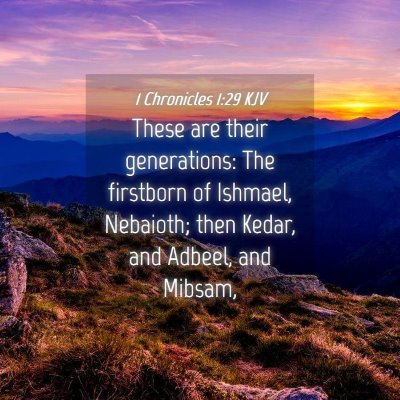 Picture 04 - 1 Chronicles 1:29 KJV - These are their generations: The firstborn of - Bible Verse Picture