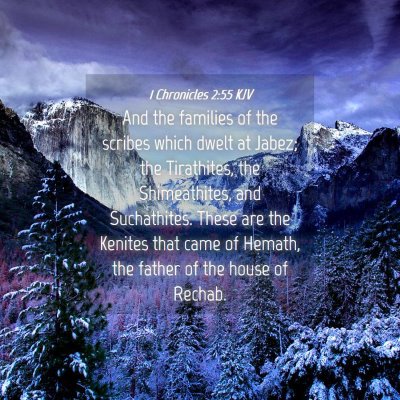 Picture 04 - 1 Chronicles 2:55 KJV - And the families of the scribes which dwelt at - Bible Verse Picture