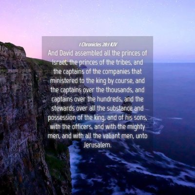 Picture 04 - 1 Chronicles 28:1 KJV - And David assembled all the princes of Israel, - Bible Verse Picture