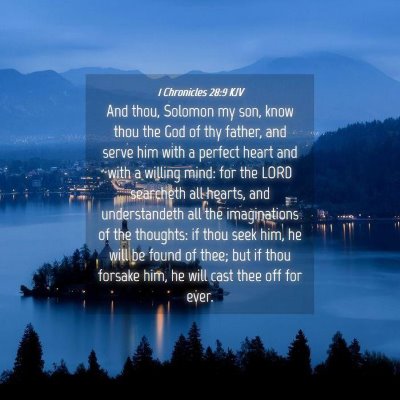 Picture 04 - 1 Chronicles 28:9 KJV - And thou, Solomon my son, know thou the God of - Bible Verse Picture