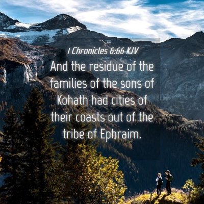Picture 04 - 1 Chronicles 6:66 KJV - And the residue of the families of the sons of - Bible Verse Picture