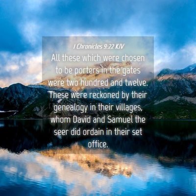 Picture 04 - 1 Chronicles 9:22 KJV - All these which were chosen to be porters in the - Bible Verse Picture