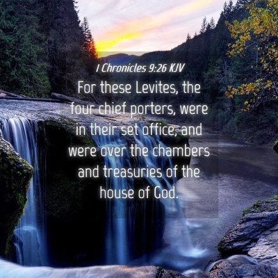 Picture 04 - 1 Chronicles 9:26 KJV - For these Levites, the four chief porters, were - Bible Verse Picture