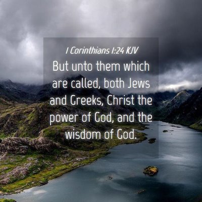 Picture 04 - 1 Corinthians 1:24 KJV - But unto them which are called, both Jews and - Bible Verse Picture