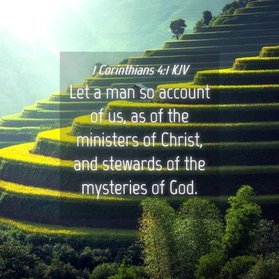 Picture 04 - 1 Corinthians 4:1 KJV - Let a man so account of us, as of the ministers - Bible Verse Picture