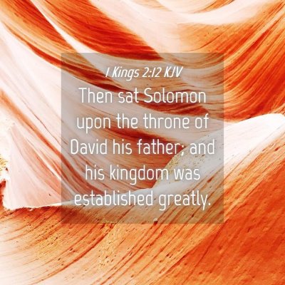 Picture 04 - 1 Kings 2:12 KJV - Then sat Solomon upon the throne of David his - Bible Verse Picture