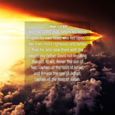 Picture 04 - 1 Kings 2:32 KJV - And the LORD shall return his blood upon his own - Bible Verse Picture