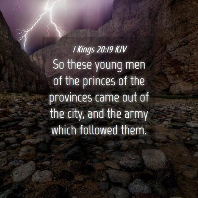 Picture 04 - 1 Kings 20:19 KJV - So these young men of the princes of the - Bible Verse Picture