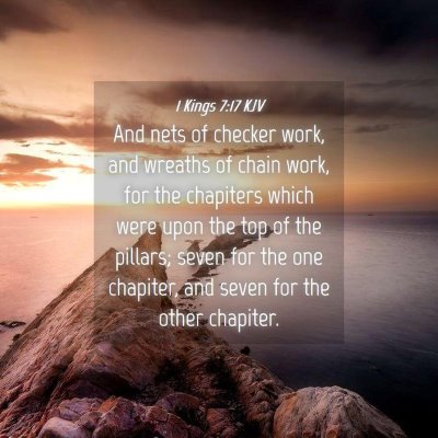 Picture 04 - 1 Kings 7:17 KJV - And nets of checker work, and wreaths of chain - Bible Verse Picture