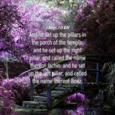 Picture 04 - 1 Kings 7:21 KJV - And he set up the pillars in the porch of the - Bible Verse Picture