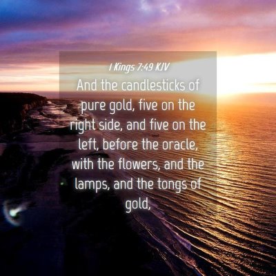 Picture 04 - 1 Kings 7:49 KJV - And the candlesticks of pure gold, five on the - Bible Verse Picture