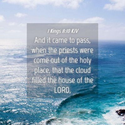Picture 04 - 1 Kings 8:10 KJV - And it came to pass, when the priests were come - Bible Verse Picture