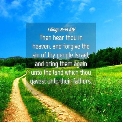 Picture 04 - 1 Kings 8:34 KJV - Then hear thou in heaven, and forgive the sin of - Bible Verse Picture