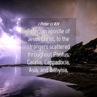 Picture 04 - 1 Peter 1:1 KJV - Peter, an apostle of Jesus Christ, to the - Bible Verse Picture