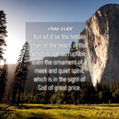 Picture 04 - 1 Peter 3:4 KJV - But let it be the hidden man of the heart, in - Bible Verse Picture