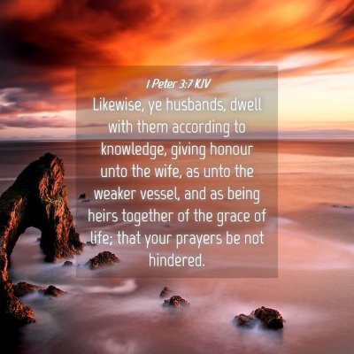 Picture 04 - 1 Peter 3:7 KJV - Likewise, ye husbands, dwell with them according - Bible Verse Picture
