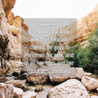 Picture 04 - 1 Samuel 1:4 KJV - And when the time was that Elkanah offered, he - Bible Verse Picture