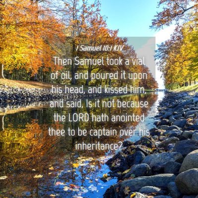 Picture 04 - 1 Samuel 10:1 KJV - Then Samuel took a vial of oil, and poured it - Bible Verse Picture