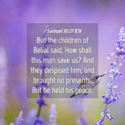 Picture 04 - 1 Samuel 10:27 KJV - But the children of Belial said, How shall this - Bible Verse Picture