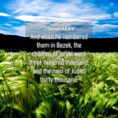 Picture 04 - 1 Samuel 11:8 KJV - And when he numbered them in Bezek, the children - Bible Verse Picture