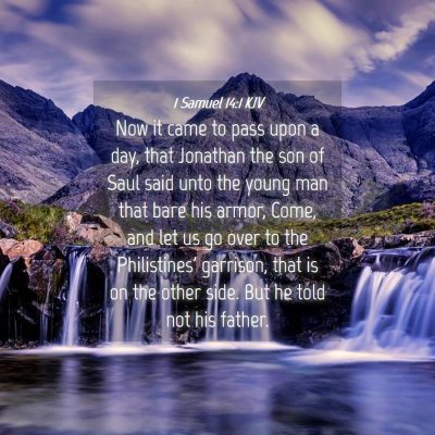 Picture 04 - 1 Samuel 14:1 KJV - Now it came to pass upon a day, that Jonathan the - Bible Verse Picture
