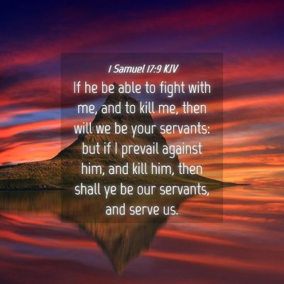 Picture 04 - 1 Samuel 17:9 KJV - If he be able to fight with me, and to kill me, - Bible Verse Picture