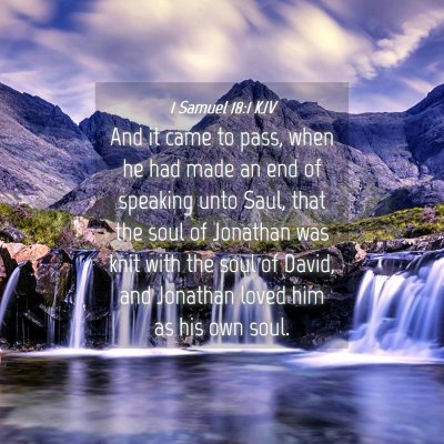 Picture 04 - 1 Samuel 18:1 KJV - And it came to pass, when he had made an end of - Bible Verse Picture