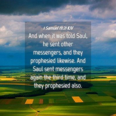 Picture 04 - 1 Samuel 19:21 KJV - And when it was told Saul, he sent other - Bible Verse Picture