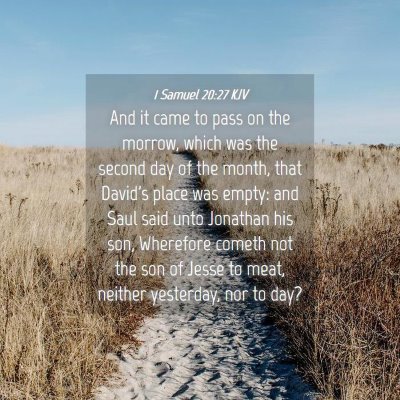 Picture 04 - 1 Samuel 20:27 KJV - And it came to pass on the morrow, which was the - Bible Verse Picture