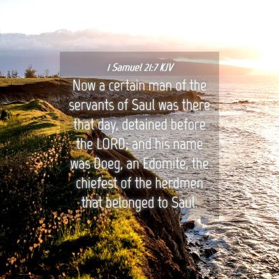 Picture 04 - 1 Samuel 21:7 KJV - Now a certain man of the servants of Saul was - Bible Verse Picture