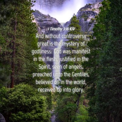 Picture 04 - 1 Timothy 3:16 KJV - And without controversy great is the mystery of - Bible Verse Picture